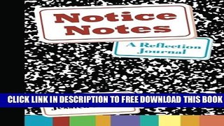New Book Notice Notes: A Reflection Journal