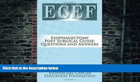 Must Have PDF  Esophagectomy Post Surgical Guide: Questions and Answers  Free Full Read Best Seller