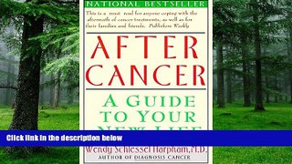 Big Deals  After Cancer: A Guide to Your New Life  Best Seller Books Best Seller