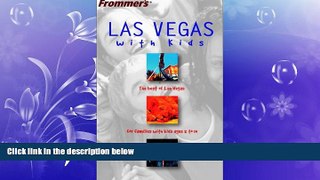 READ book  Frommer s Las Vegas with Kids (Frommer s With Kids)  DOWNLOAD ONLINE
