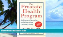 Big Deals  The Prostate Health Program: A Guide to Preventing and Controlling Prostate Cancer