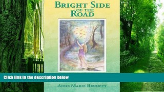 Big Deals  Bright Side of the Road: A Spiritual Journey Through Breast Cancer  Free Full Read Best