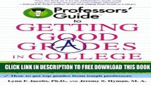 Collection Book Professors  Guide to Getting Good Grades in College