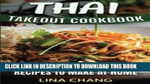 [PDF] Thai Takeout Cookbook: Favorite Thai Food Takeout Recipes to Make at Home Popular Collection
