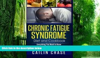 Big Deals  Chronic Fatigue Syndrome: Everything You Need to Know About Chronic Fatigue Syndrome,