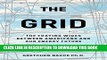 [PDF] The Grid: The Fraying Wires Between Americans and Our Energy Future Full Colection