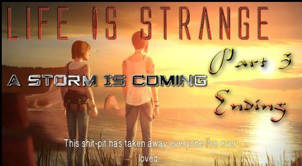 Gameplay-Life Is Strange Episode 1 Part 3 Ending