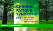 Big Deals  Chronic Fatigue Syndrome M.E.: Symptoms, Diagnosis, Management  Best Seller Books Most