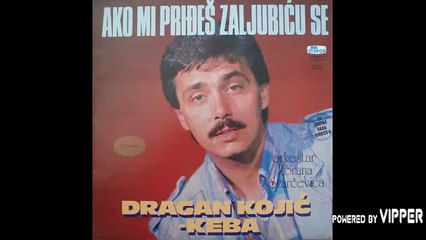 Dragan Kojic Keba - Nevena