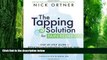 Big Deals  The Tapping Solution for Pain Relief: A Step-by-Step Guide to Reducing and Eliminating