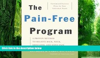 Big Deals  The Pain-Free Program: A Proven Method to Relieve Back, Neck, Shoulder, and Joint Pain