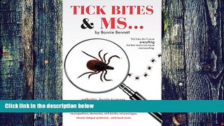 Big Deals  Tick Bites   MS...  Best Seller Books Most Wanted