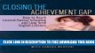 New Book Closing the Achievement Gap: How to Reach Limited-Formal-Schooling and Long-Term English