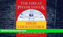 Big Deals  The Great Physician s Rx for High Cholesterol (Great Physician s Rx Series)  Free Full