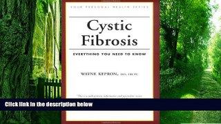 Big Deals  Cystic Fibrosis: Everything You Need To Know (Your Personal Health)  Free Full Read
