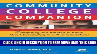 Collection Book Community College Companion: Everything You Wanted to Know About Succeeding in a
