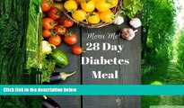 Big Deals  28 Day Diabetes Diet Meal Planner-Menu Me! Lower Carb Menus   Easy Recipes  Best Seller