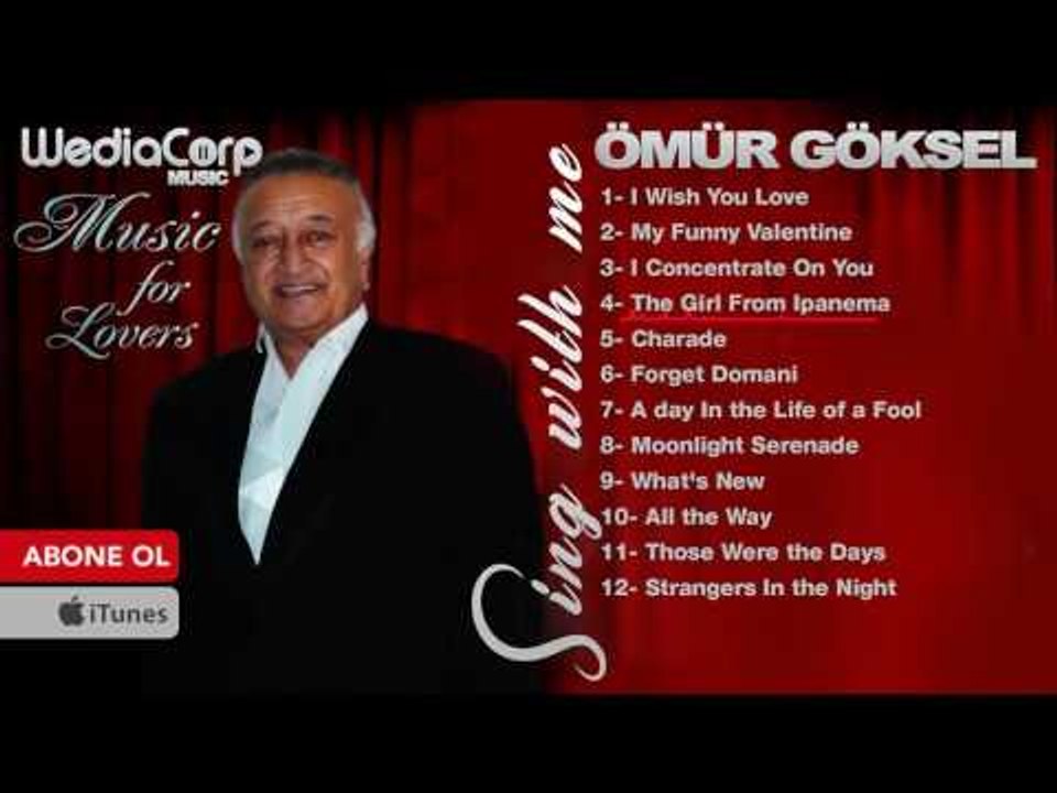 Ömür Göksel - Music For Lovers - Disc 3 ( Sing With Me )