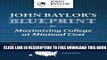 New Book John Baylor s Blueprint for Maximizing College at Minimal Cost: How to Find Your Best Fit