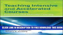 New Book Teaching Intensive and Accelerated Courses: Instruction that Motivates Learning