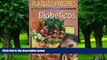 Big Deals  Platillos y postres para diabeticos/ Cooking Desserts for Diabetics (Spanish Edition)