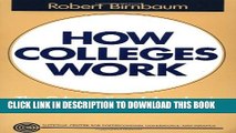Collection Book How Colleges Work: The Cybernetics of Academic Organization and Leadership