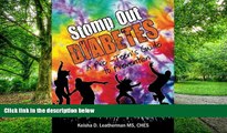 Big Deals  Stomp Out Diabetes: A Pre-Teen s Guide to Prevention  Best Seller Books Most Wanted