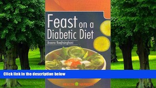 Big Deals  Feast on a Diabetic Diet  Free Full Read Most Wanted