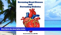 Big Deals  Reversing Heart Disease and Preventing Diabetes: Apply Science to Lower Cholesterol 100