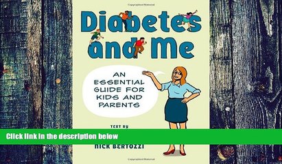 Big Deals  Diabetes and Me: An Essential Guide for Kids and Parents  Best Seller Books Most Wanted