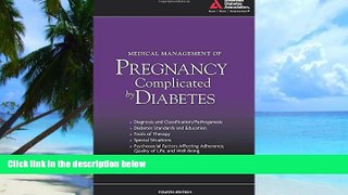Big Deals  Medical Management of Pregnancy Complicated by Diabetes  Free Full Read Best Seller