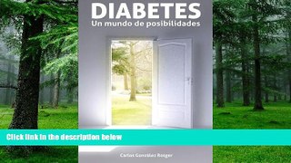 Big Deals  DIABETES: Un mundo de posibilidades: Guia practica donde la cura de la diabetes no es