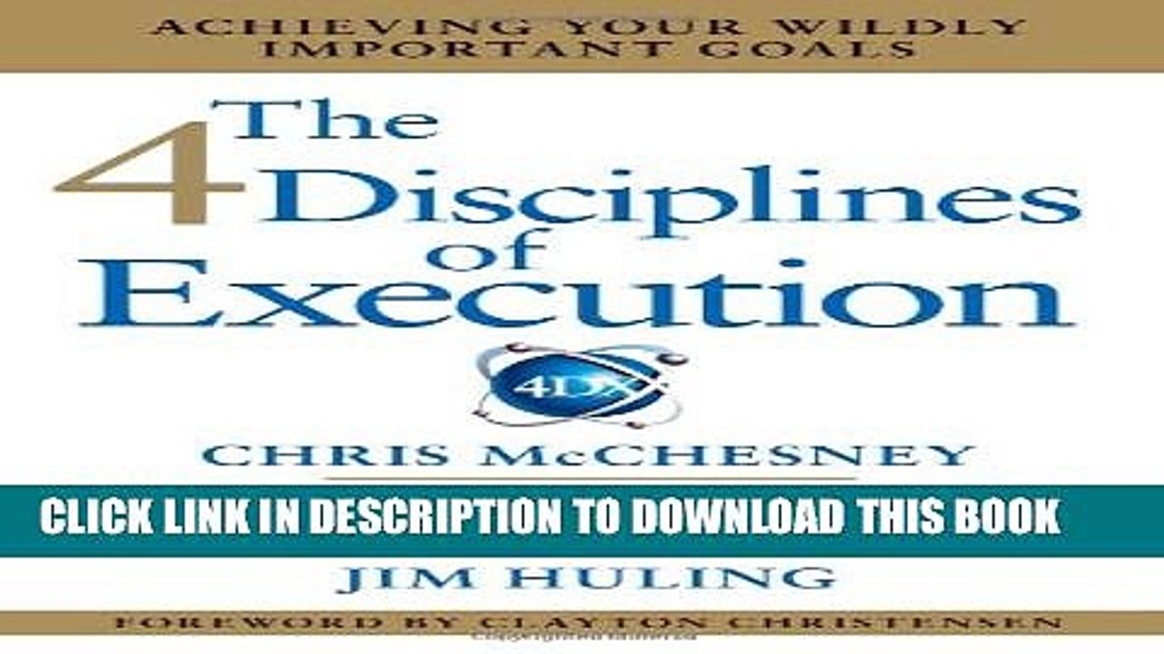 [PDF] The 4 Disciplines of Execution: Achieving Your Wildly Important Goals Full Online