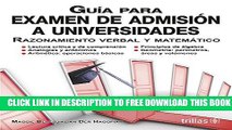 New Book GuÃ­a para examen de admisiÃ³n a universidades / Guide to college admissions exam: