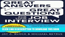 [Read] Great Answers, Great Questions For Your Job Interview, 2nd Edition Popular Online