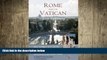 EBOOK ONLINE  Rome and Vatican  Easy Sightseeing: Easy visiting for casual walkers,seniors and