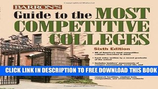 New Book Barron s Guide to the Most Competitive Colleges