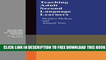 New Book Teaching Adult Second Language Learners (Cambridge Handbooks for Language Teachers)