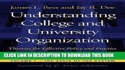 New Book Understanding College and University Organization: Theories for Effective Policy and