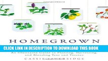 [PDF] Homegrown Tea: An Illustrated Guide to Planting, Harvesting, and Blending Teas and Tisanes