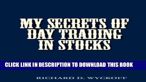 [PDF] My Secrets of Day Trading in Stocks Popular Online