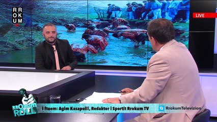 Rrokum Roll: Agim Kasapolli, Redaktor i Sportit Rrokum TV