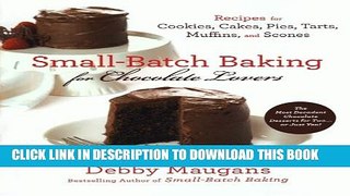[PDF] Small-Batch Baking for Chocolate Lovers Popular Collection