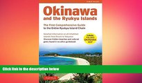 READ book  Okinawa and the Ryukyu Islands: The First Comprehensive Guide to the Entire Ryukyu