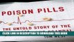 [PDF] Poison Pills: The Untold Story of the Vioxx Drug Scandal Popular Online