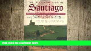 READ book  The Pilgrimage Road to Santiago: The Complete Cultural Handbook  DOWNLOAD ONLINE