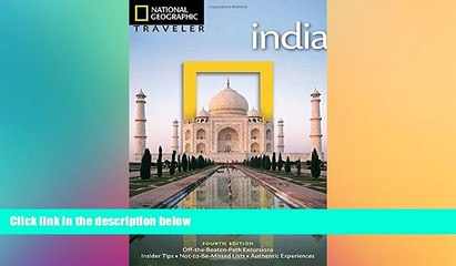 Free [PDF] Downlaod  National Geographic Traveler: India, 4th Edition  BOOK ONLINE