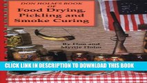 [PDF] Don Holm s Book of Food Drying, Pickling and Smoke Curing Full Online