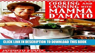 [PDF] Cooking and Canning with Mamma D Amato Popular Collection