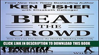 [Read] Beat the Crowd: How You Can Out-Invest the Herd by Thinking Differently Ebook Free